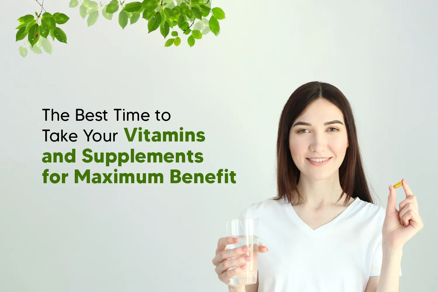 The Best Time to Take Your Vitamins and Supplements for Maximum Benefit